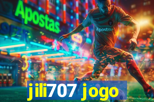 jili707 jogo